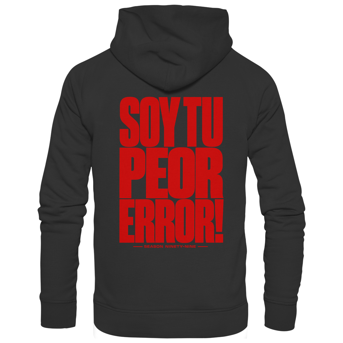 TU PEOR ERROR! - Basic Unisex Hoodie
