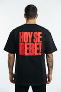 HOY SE BEBE! - Oversized Tshirt - Organic Heavy Shirt